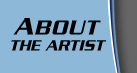 About the Artist